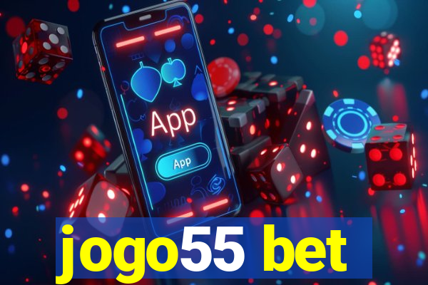 jogo55 bet